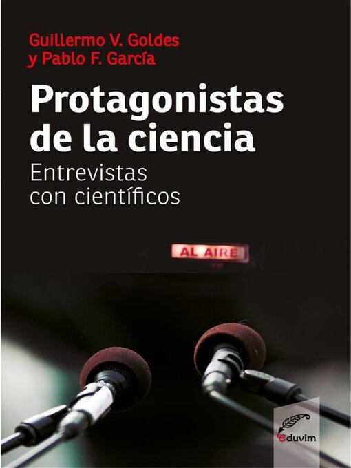 Title details for Protagonistas de la ciencia by Guillermo V. Goldes - Available